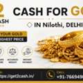 Cash For Gold In Nilothi Delhi | Get2cash &ndash; Sell Gold Instantly Near Nilothi Delhi