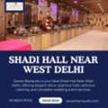 Shadi Hall Near West Delhi