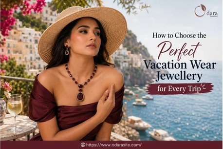 Mumbai, Jewelry, How To Choose The Perfect Vacation Wear Jewellery For Every Trip