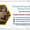 Premium Bronze Electroplating Services In The UAE: Dubai | Abu Dhabi | Sharjah