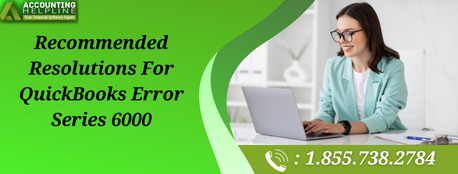 New York, Accounting, How To Fix QuickBooks Error Series 6000 In Simple Steps