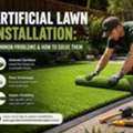 Artificial Lawn Installation: Common Problems And How To Solve Them