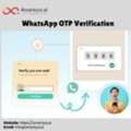 WhatsApp OTP Delivers Codes Instantly Every Time
