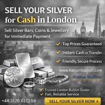 London, Items Wanted, Sell Silver In London - Get Top Prices Paid Instantly