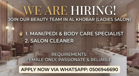 Akrabia, Jobs, Hiring Female Mani/Pedi Specialist & Salon Cleaner In Al Khobar