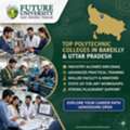 Top Polytechnic Colleges In Bareilly And Uttar Pradesh