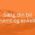 Hvor Kan Du Hurtigt S&aelig;lge Din Bil Til Eksport I Danmark?