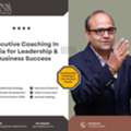 Executive Coaching In India For Leadership & Business Success