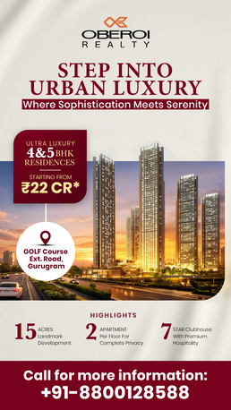 Gurgaon, Real Estate For Sale, INR 250000000,  5 BR,  8500 Sq. Meter,  Oberoi 360 North At Sector 58 Gurgaon - Luxury 4 & 5 BHK Apartments