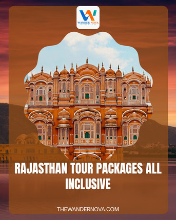 Jaipur, Travel, Rajasthan Tour Packages All Inclusive &ndash; Explore Royal Rajasthan With Wandernova