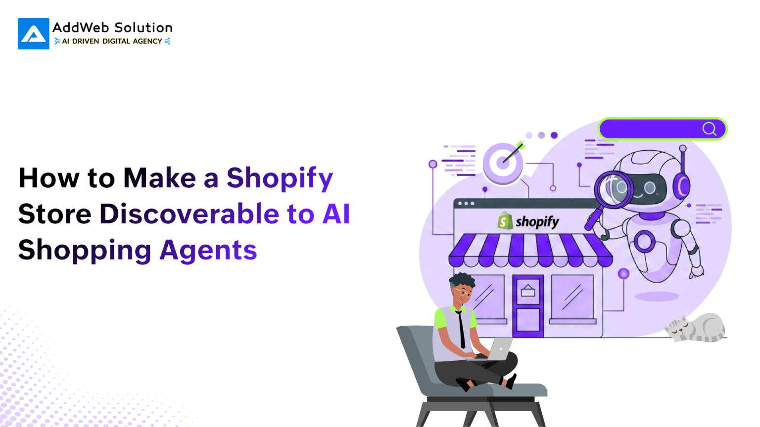 Ahmedabad, Software Development, How To Make A Shopify Store Discoverable To AI Shopping Agents