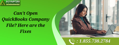 New York, Accounting, Easy Steps To Fix Can&rsquo;t Open QuickBooks Company File