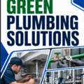 Green Plumbing Solutions In Port Hedland - Guru Plumbing