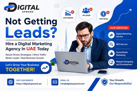 Dubai, Marketing, Not Getting Leads? Hire A Digital Marketing Agency Today | Digital Upward