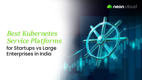 Gurgaon, Business, Kubernetes Hosting Solutions For Business | Neon Cloud