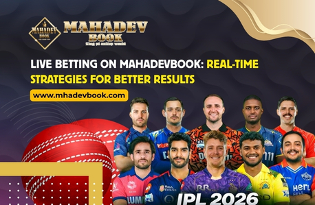 Pune, Business, Live Betting On Mahadevbook: Real-Time Strategies For Better Results