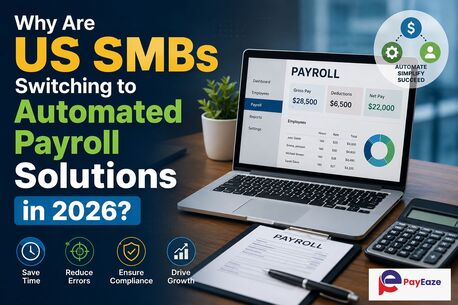 New York, Business, Why Are US SMBs Switching To Automated Payroll Solutions In 2026