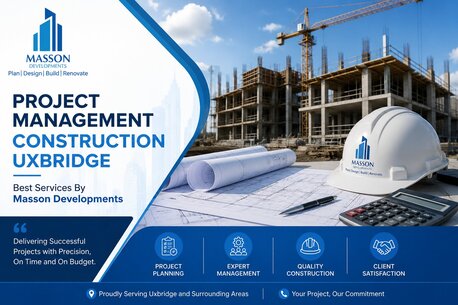 London, Businesses For Sale, Project Management Construction Uxbridge Best Services By Masson Developments