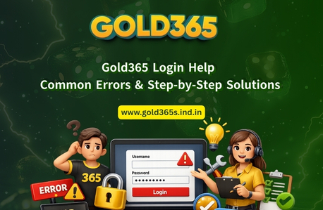 Pune, Business, Gold365 Login Help: Common Errors & Step-by-Step Solutions