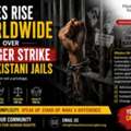 Voices Rise Worldwide Over Hunger Strike In Pakistani Jails