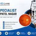 Retina Specialist Doctor In Patel Nagar