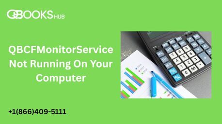 New York, Accounting, QBCFMonitorService Not Running On Your Computer? Easy Fix Guide
