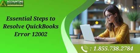 New York, Accounting, Effective Solutions To Fix QuickBooks Error 12002