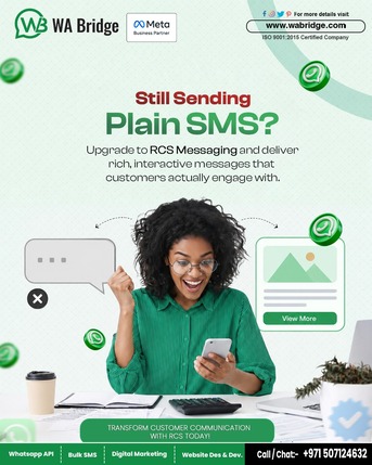 Dubai, Marketing, Upgrade From SMS To RCS Messaging With WA Bridge