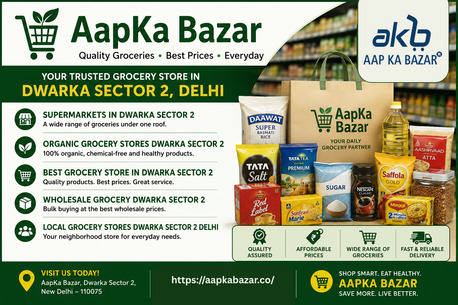 Dwarka, Household, Aap Ka Bazar &ndash; Grocery Shopping Made Easy