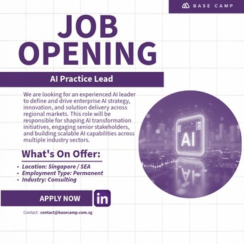 Singapore, Jobs, Hiring AI Practice Lead In Singapore - Base Camp Recruitment