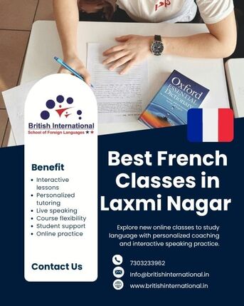 Laxmi Nagar, Education, Best French Classes In Laxmi Nagar