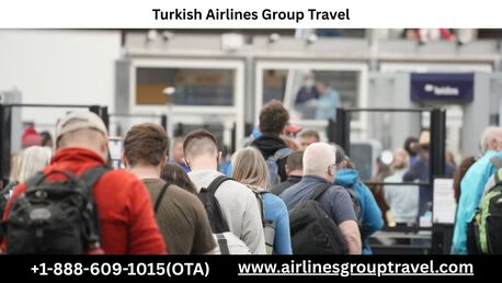 New York, Travel, What Are The Turkish Airlines Group Travel Terms And Conditions?