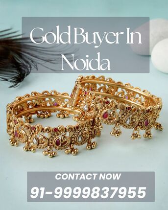 Noida, Items Wanted, Which Gold Buyer In Noida Provides Cash For Gold Highest Valuation?