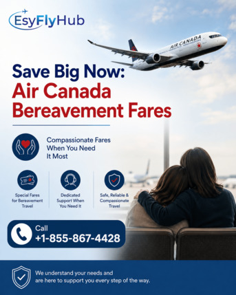 New York, Travel, Save Big Now: Air Canada Bereavement Fares +1-855-867-4428