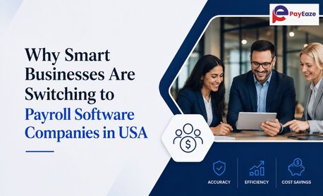 New York, Software Development, Why Smart Businesses Are Switching To Payroll Software Companies In USA