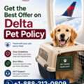 Get The Best Offer On Delta Pet Policy Call +1-888-212-0809