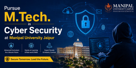 Jaipur, Lessons Offered, Pursue M.Tech. In Cyber Security At Manipal University Jaipur