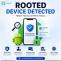 Rooted Device Detection Guide For Mobile App Security