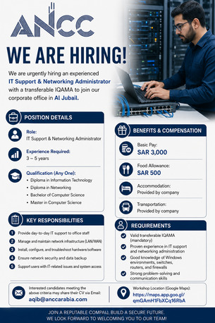 Jubail, Jobs, Requirement &ndash; IT Support & Networking Administrator (Transferable IQAMA)