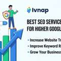 Best SEO Services For Higher Google Rankings | Ivnap