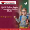 IGCSE Online Exam Preparation In Abu Dhabi