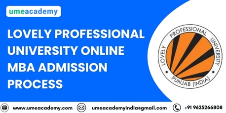 Punjab, Lessons Offered, Lovely Professional University Online MBA Admission Process