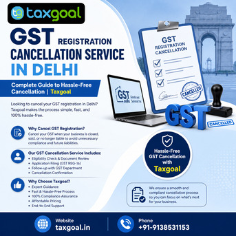 New Delhi, Business, GST Registration Cancellation Service In Delhi