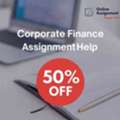 Flat 50% Discount On Expert Corporate Finance Assignment Help Services