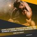 How A Fitness Coach Zug Helps You Achieve Lasting Fitness Success