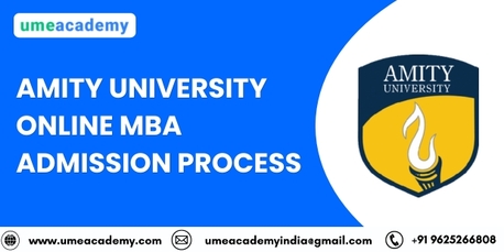 Lucknow, Lessons Offered, Amity University Online MBA Admission Process