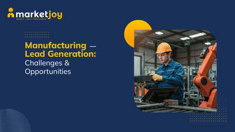 New York, Business, Better Manufacturing Lead Generation For Growing Businesses