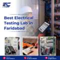 Best  Electrical Testing Lab In Faridabad