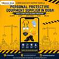 Personal Protective Equipment In Dubai | PPE Safety Products