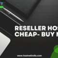 Reseller Hosting Cheap - Buy Now